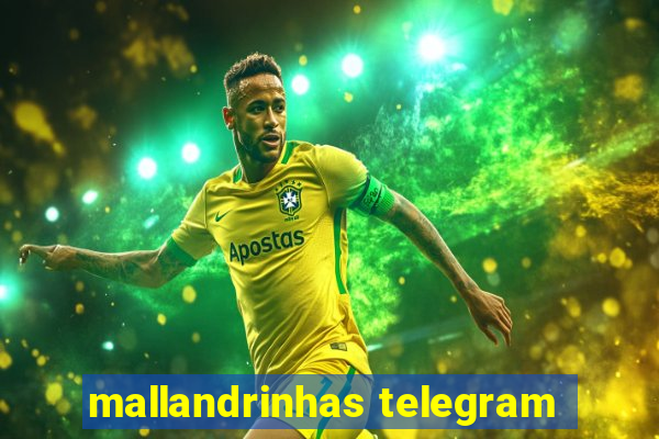 mallandrinhas telegram